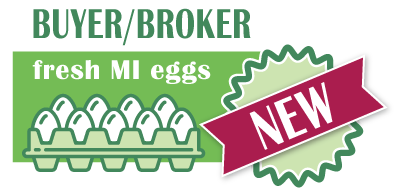 NEW Buyer/Broker of fresh MI eggs